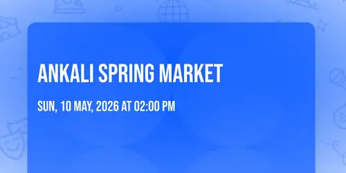 Ankali Spring Market