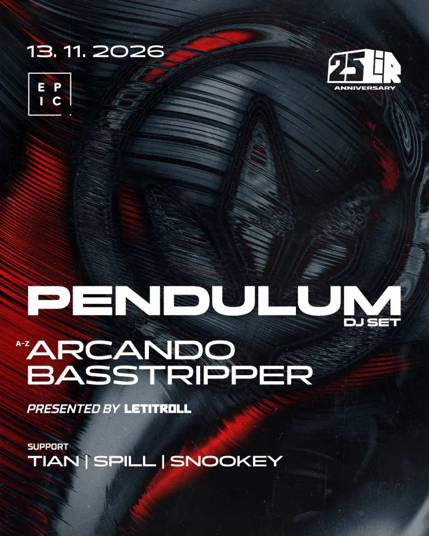 LET IT ROLL pres. PENDULUM (DJ SET) — EPIC Prague, Praha