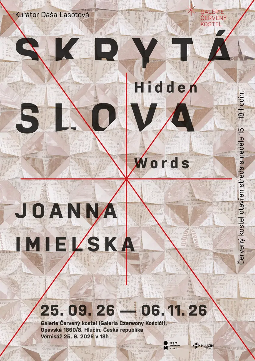 JOANNA IMIELSKA : Skrytá slova (Hidden Words) — Hlučínská štěrkovna, Hlučín