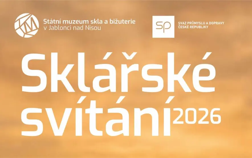 Sklářské svítání 2026 — Státní muzeum skla a bižuterie v Jablonci nad Nisou, Jablonec nad Nisou