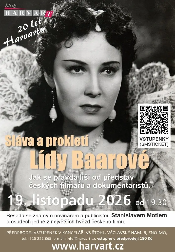 SLÁVA A PROKLETÍ LÍDY BAAROVÉ — Klub Harvart, Znojmo