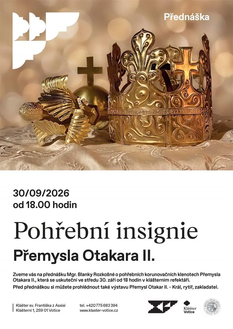 Лекція: Поховальні регалії Пржемисла Отакара II — Монастир Вотиці, Вотиці