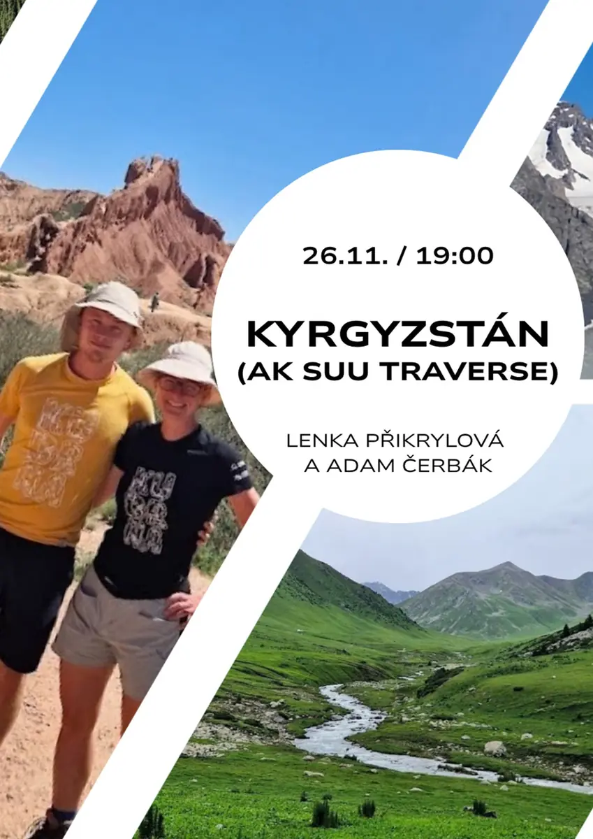 Kyrgyzstán - Ak Suu Traverse — Klub cestovatelů, Brno