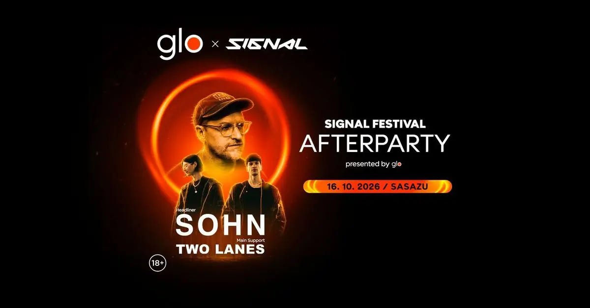 SOHN + Two Lanes | Signal Afterparty presented by glo™ — SaSazu, Прага