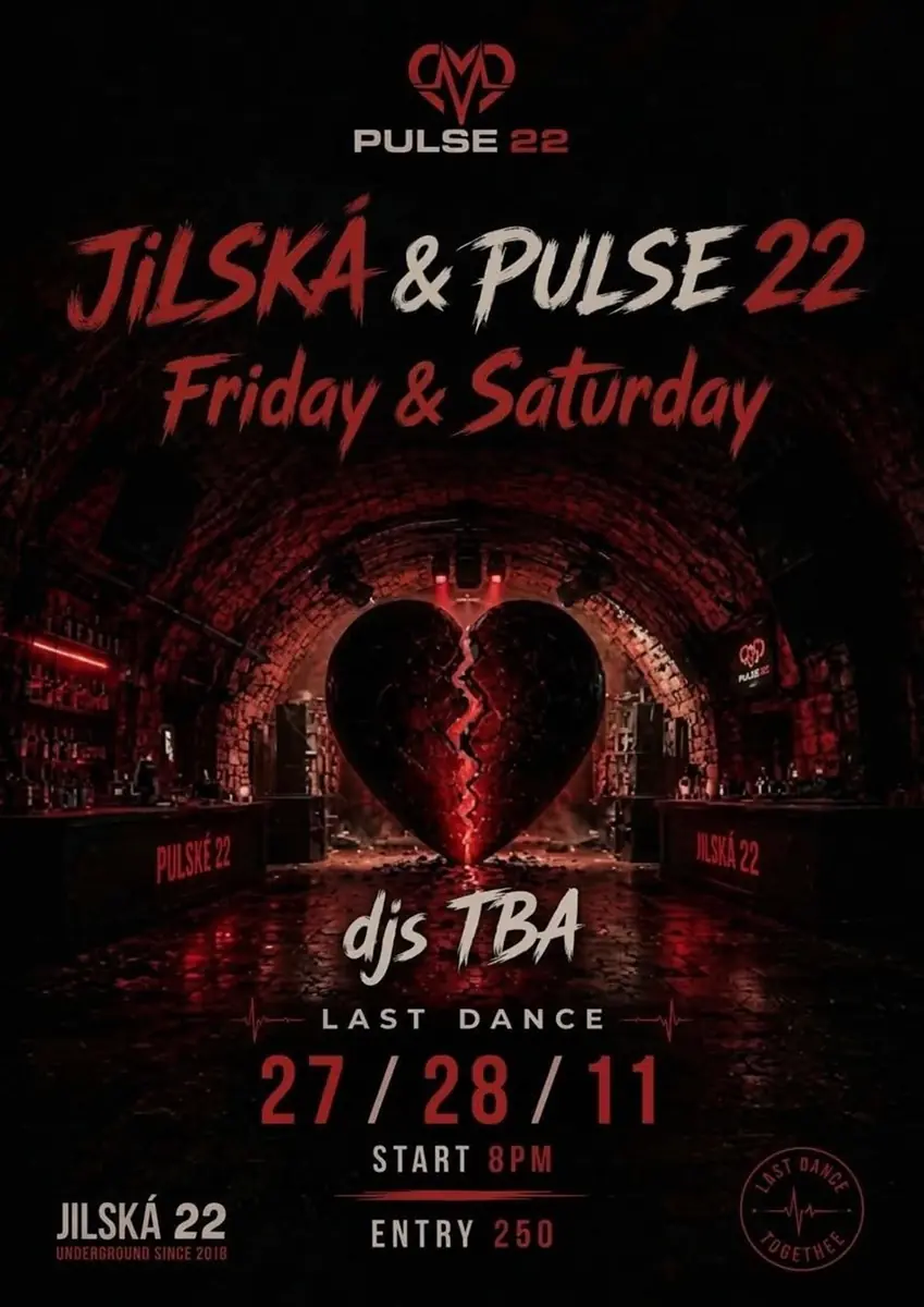 Last Dance Jilská & Pulse22 — Pulse 22, Prag