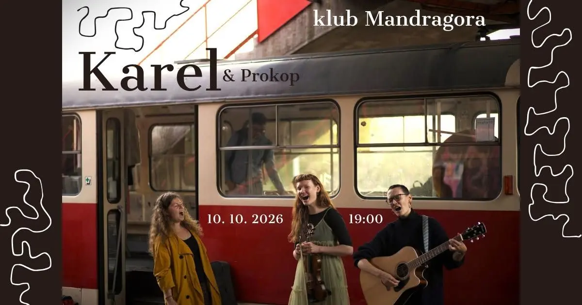 Karel & Prokop in der Mandragora — Mandragora, Prag