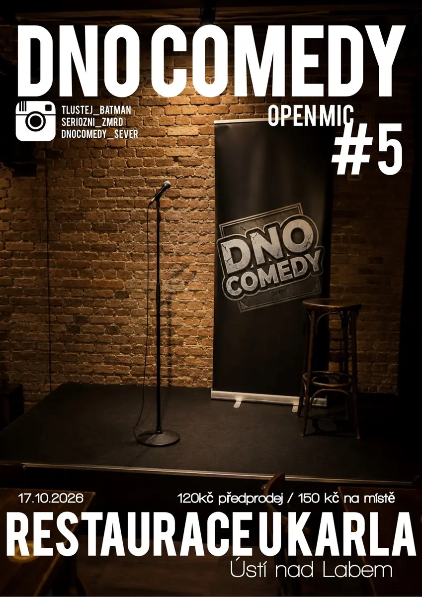 Dno Comedy Opemic #5 — Klubová restaurace u Karla IV, Ústí nad Labem