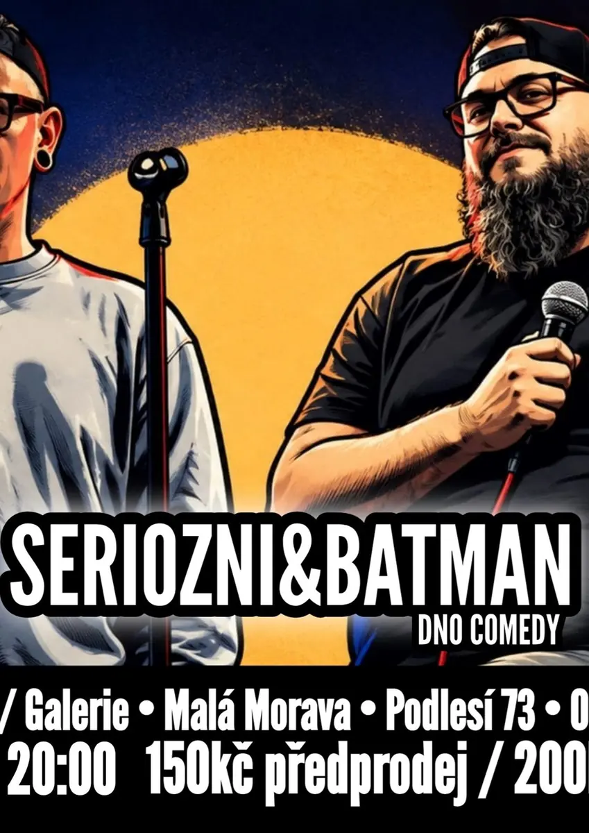 SERIOZNÍ&BATMAN — Škola Podlesí / Galerie, Malá Morava