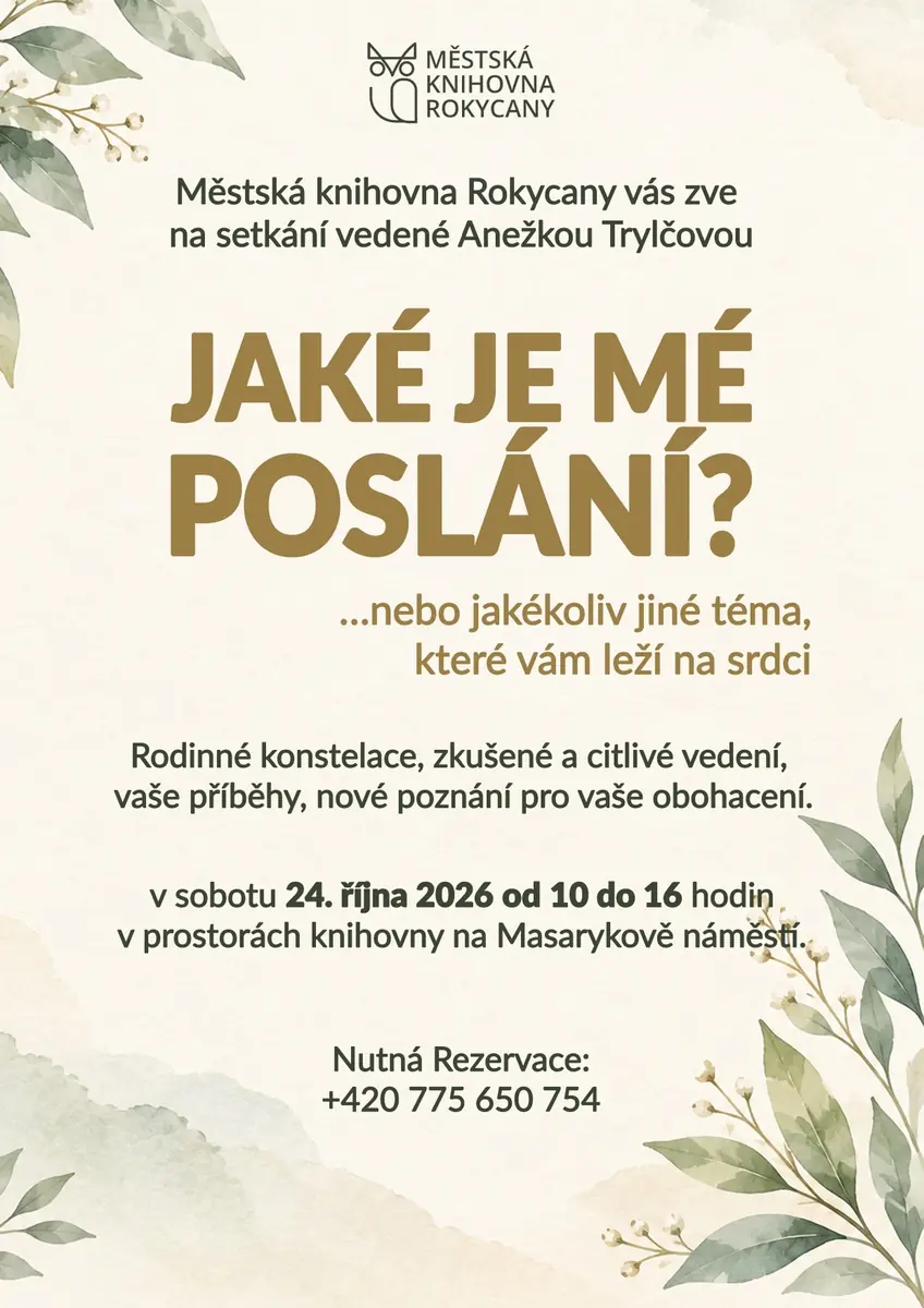 Jaké je mé poslání? ..nebo jakékoli jiné téma, které vám leží na srdci — Rokycany