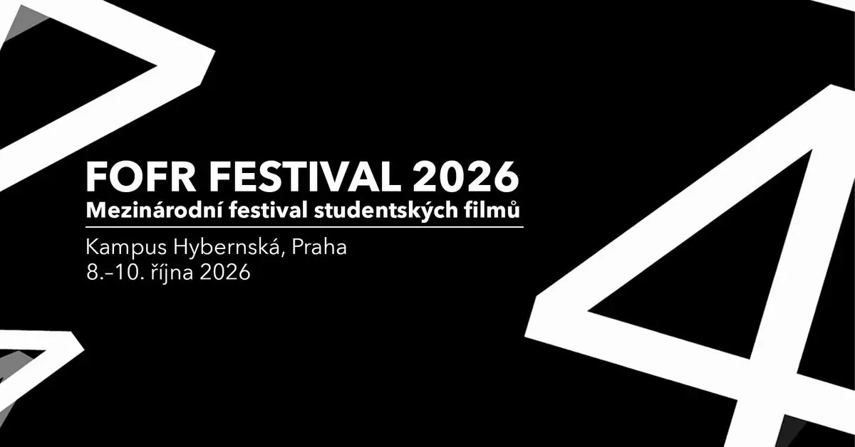 FOFR Festival 2026 | 4. Ausgabe des Internationalen Studentenfilmfestivals — Kampus Hybernská, Prag