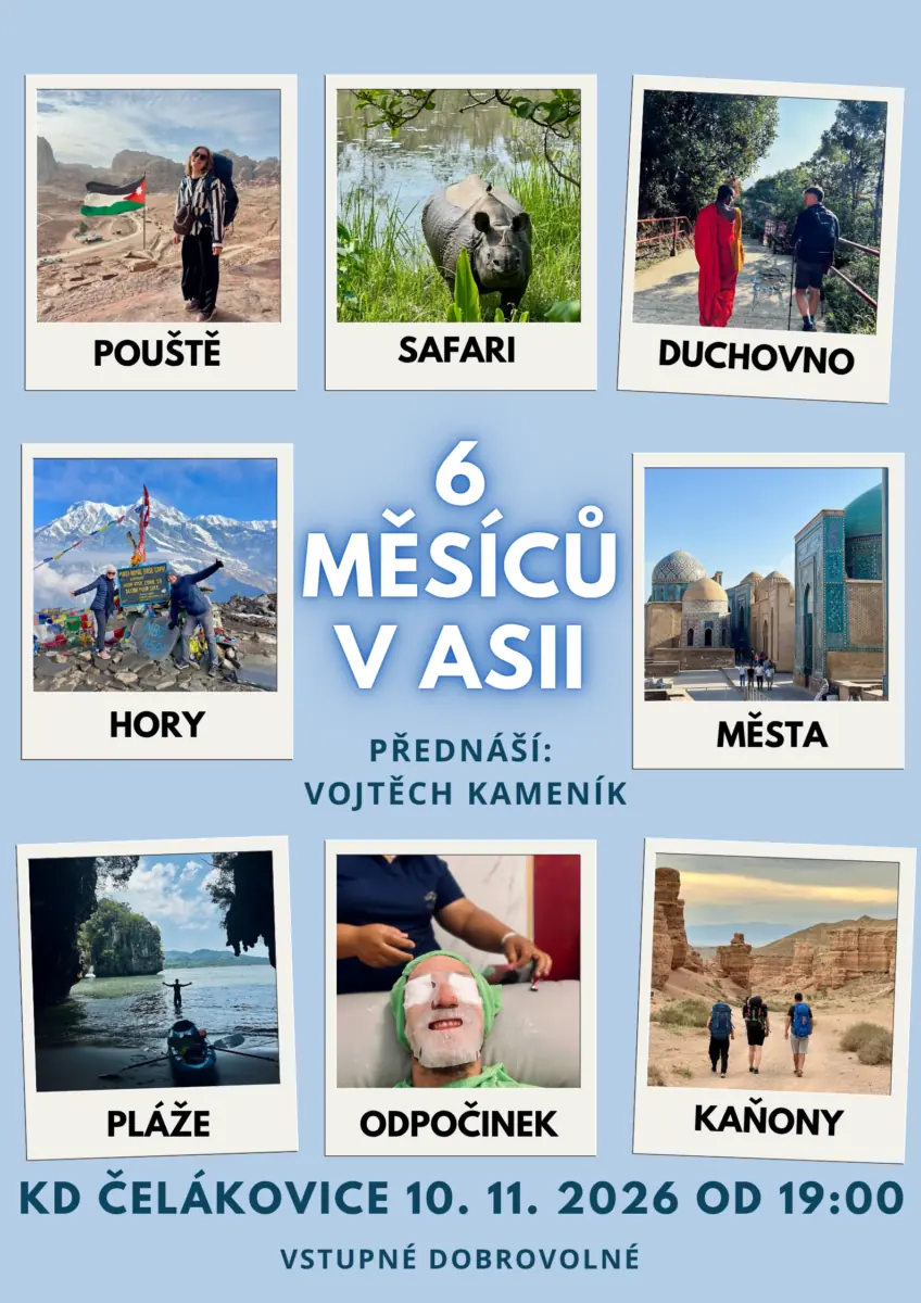 Шість місяців в Азії — Kulturní dům Čelákovice, Целаковиці