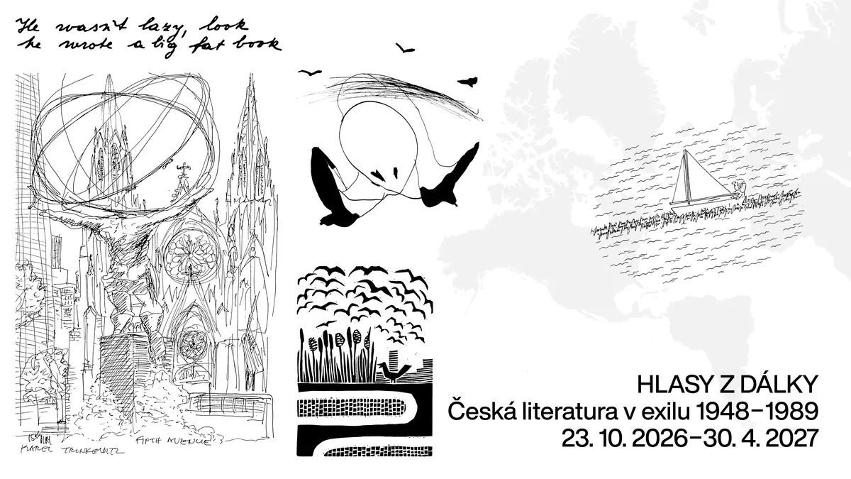 Голоса издалека. Чешская литература в изгнании 1948-1989 — Památník národního písemnictví / Muzeum literatury, Прага