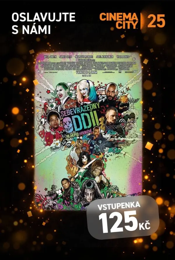 SLAVTE S NÁMI: Sebevražedný oddíl — Cinema City, Pardubice