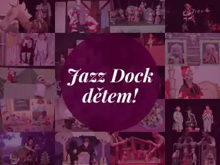 Jazz Dock für Kinder Dašenka - Nosálci Theater