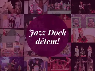 Jazz Dock für Kinder "Der Zauberapfel" - Divadlo Neklid — Jazz Dock, Prag