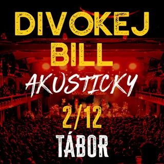 Divokej Bill Akusticky