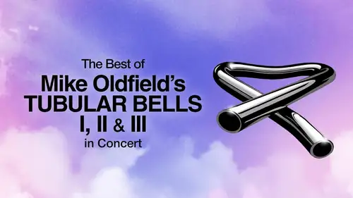 Mike Oldfield's TUBULAR BELLS I, II & III in Concert