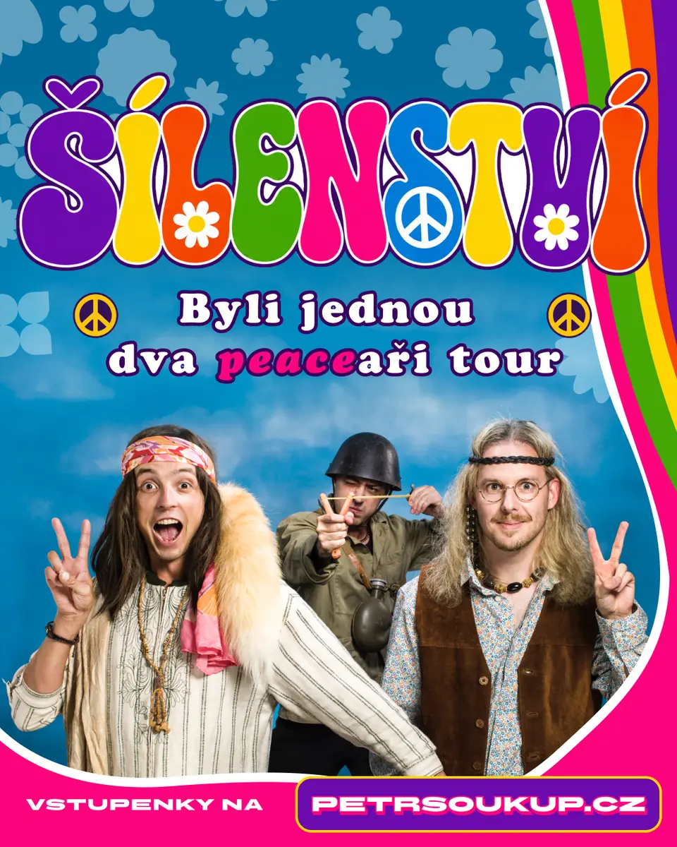 Подкаст Šílenství: BYLI JEDNOU DVA PEACEAŘI TOUR — ДК Метрополь - общественный зал, Ческе-Будеёвице