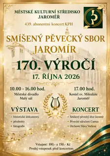 Galakonzert zum 170. Jubiläum des Gemischten Chors Jaromír - 439. KPH-Abonnementkonzert