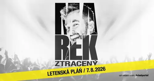 Марек Ztracený Letenská Pláň 2026