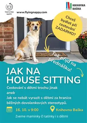Как организовать house sitting — Культурный центр Фрідлант-над-Остравицей, Фрыдлант-над-Остравицей