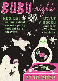 Bubu night | PROVOZ + OtvOr v Docku