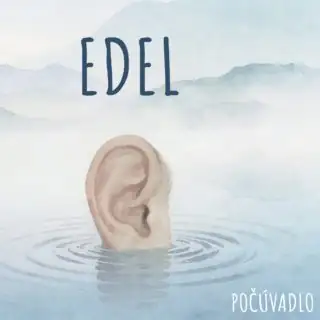 Edel Počúvadlo 1 - Прем'єра альбому 2LP