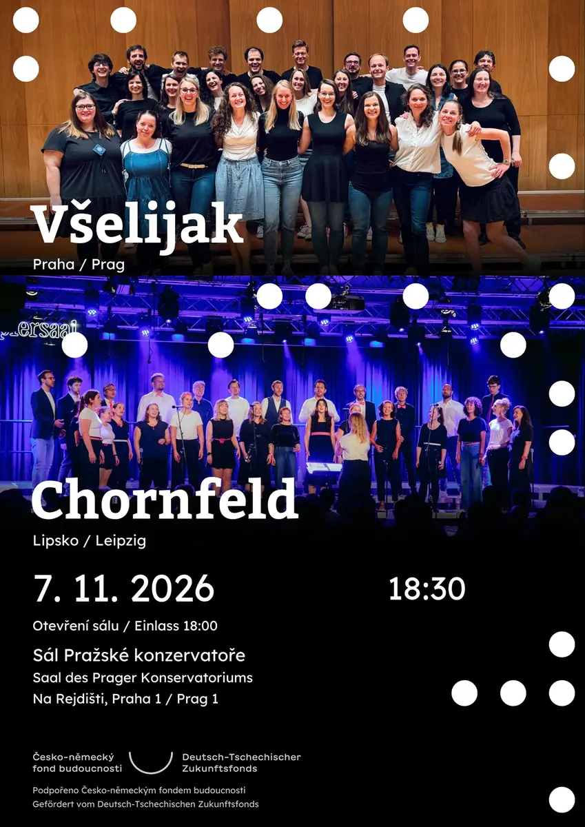 Všelijak & Jazzchor Chornfeld - Doppelkonzert — Pražská konzervatoř, Prag