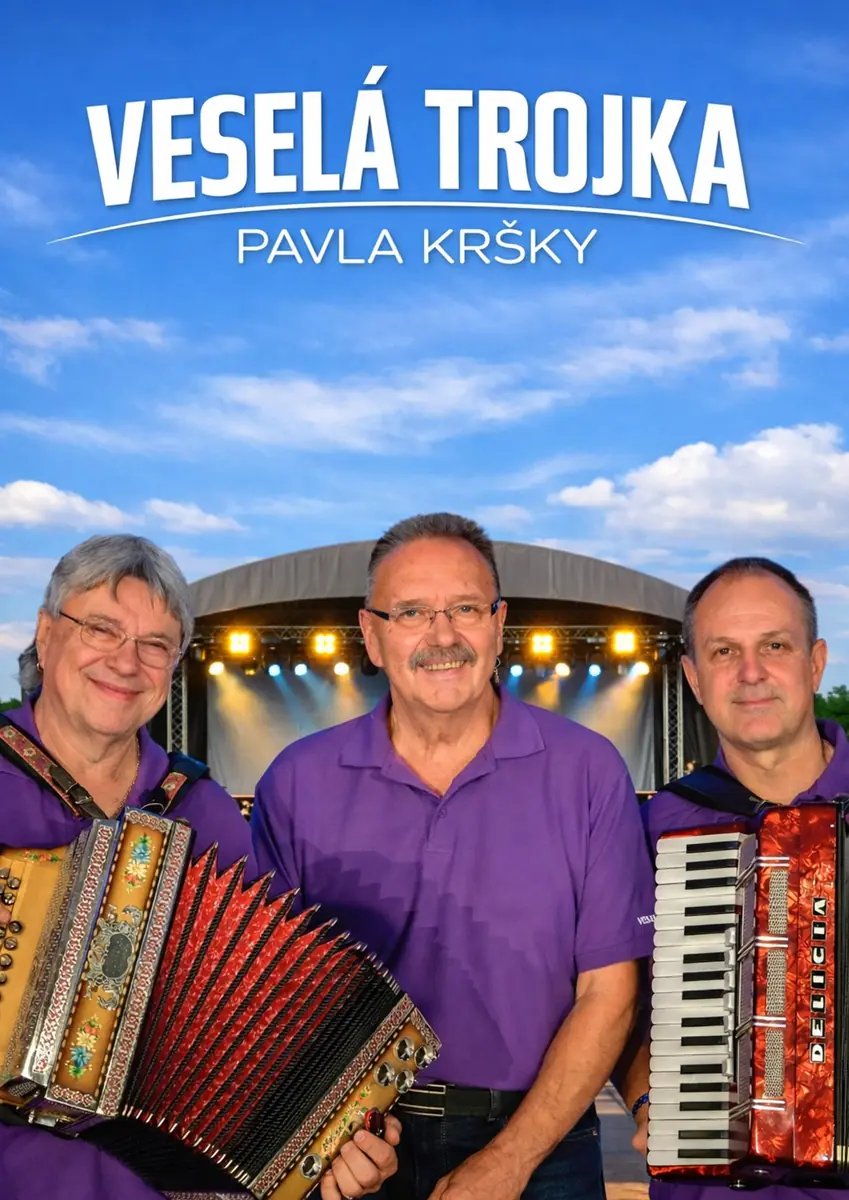 Šlágrparáda: Veselá Trojka Pavla Kršky — Dům kultury, Šumperk