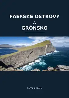 Faroe Islands and Greenland - Tomáš Hájek