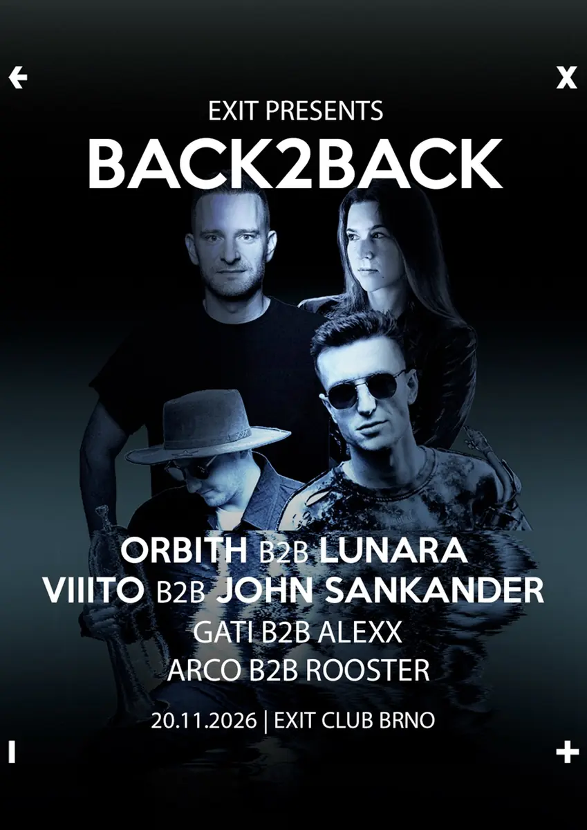 EXIT presents: BACK 2 BACK — Exit Club, Brünn