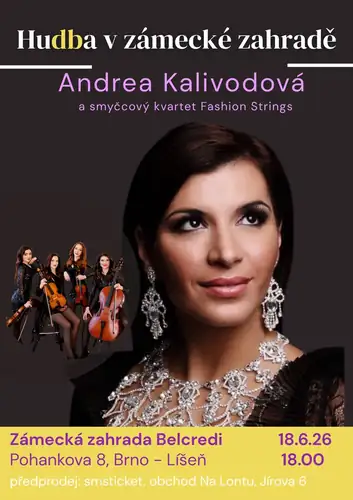 Hudba v zámecké zahradě:Andrea Kalivodová a smyčcový kvartet FASHION STRINGS