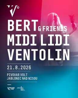 Triple Concert: Bert & Friends / Midi Lidi / Ventolin