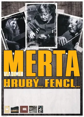 Vladimír Merta, Jan Hrubý, Ondřej Fencl