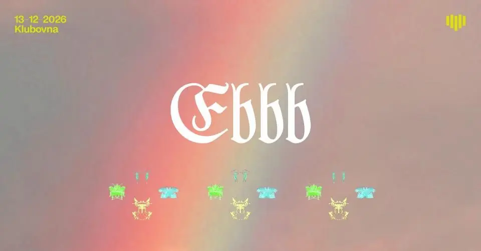 Ebbb ❤︎ heartnoize — Klubovna, Praha