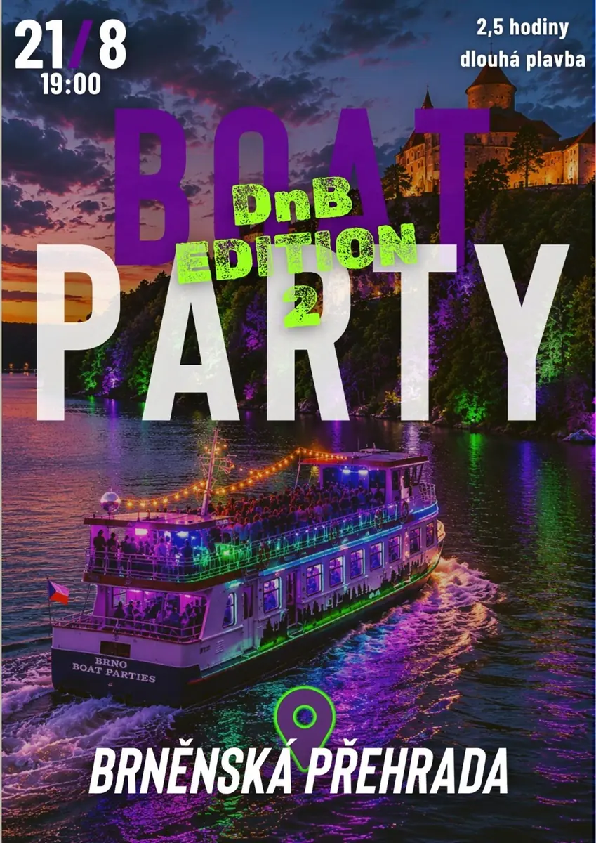 Boat Party x Brněnská přehrada x DnB edition vol. 2 — Brněnská přehrada, Brno