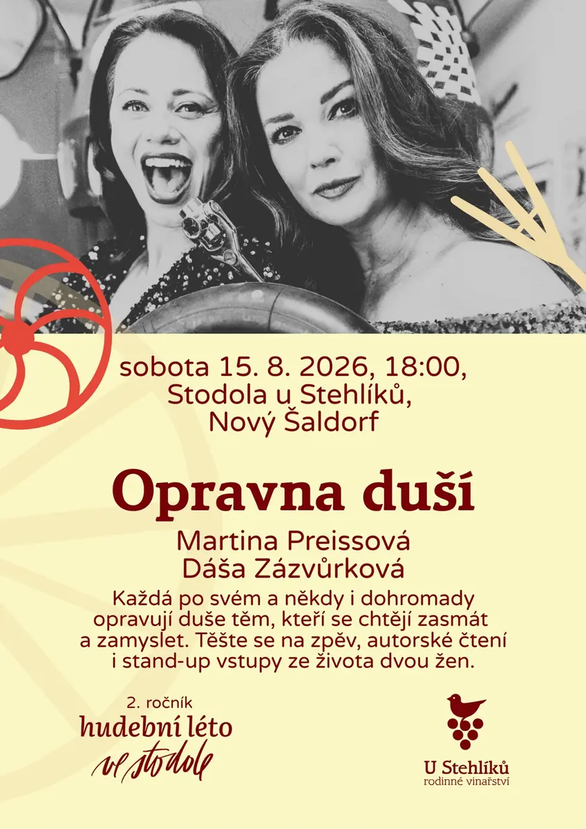 Opravna duší Martiny Preissové a Dáši Zázvůrkové — Stodola U Stehlíků, Nový Šaldorf-Sedlešovice