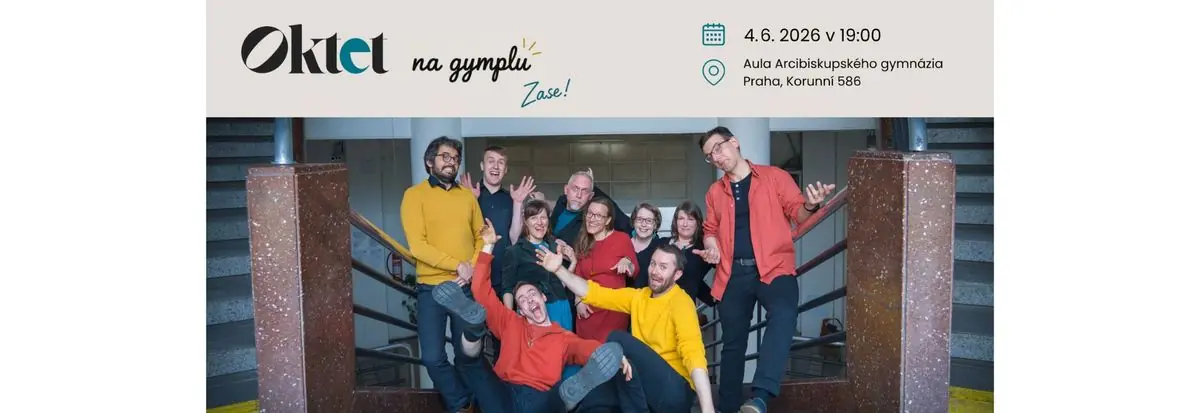 Октет на гимназии — Arcibiskupské gymnázium u náměstí Míru, Прага