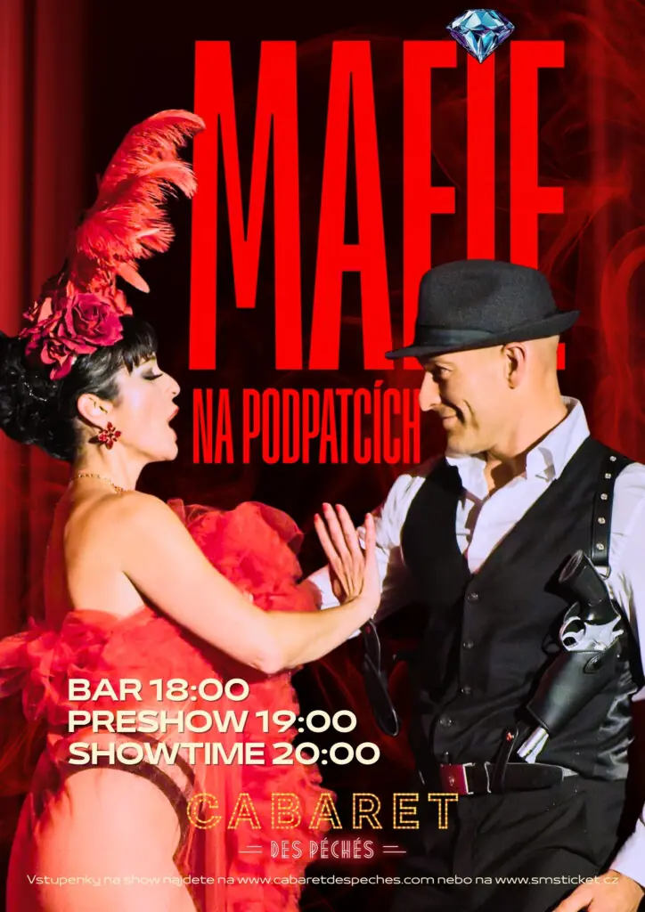 Mafie na podpatcích — Cabaret des Péchés, Brno