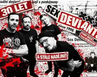 Sex Deviants – 30 Jahre