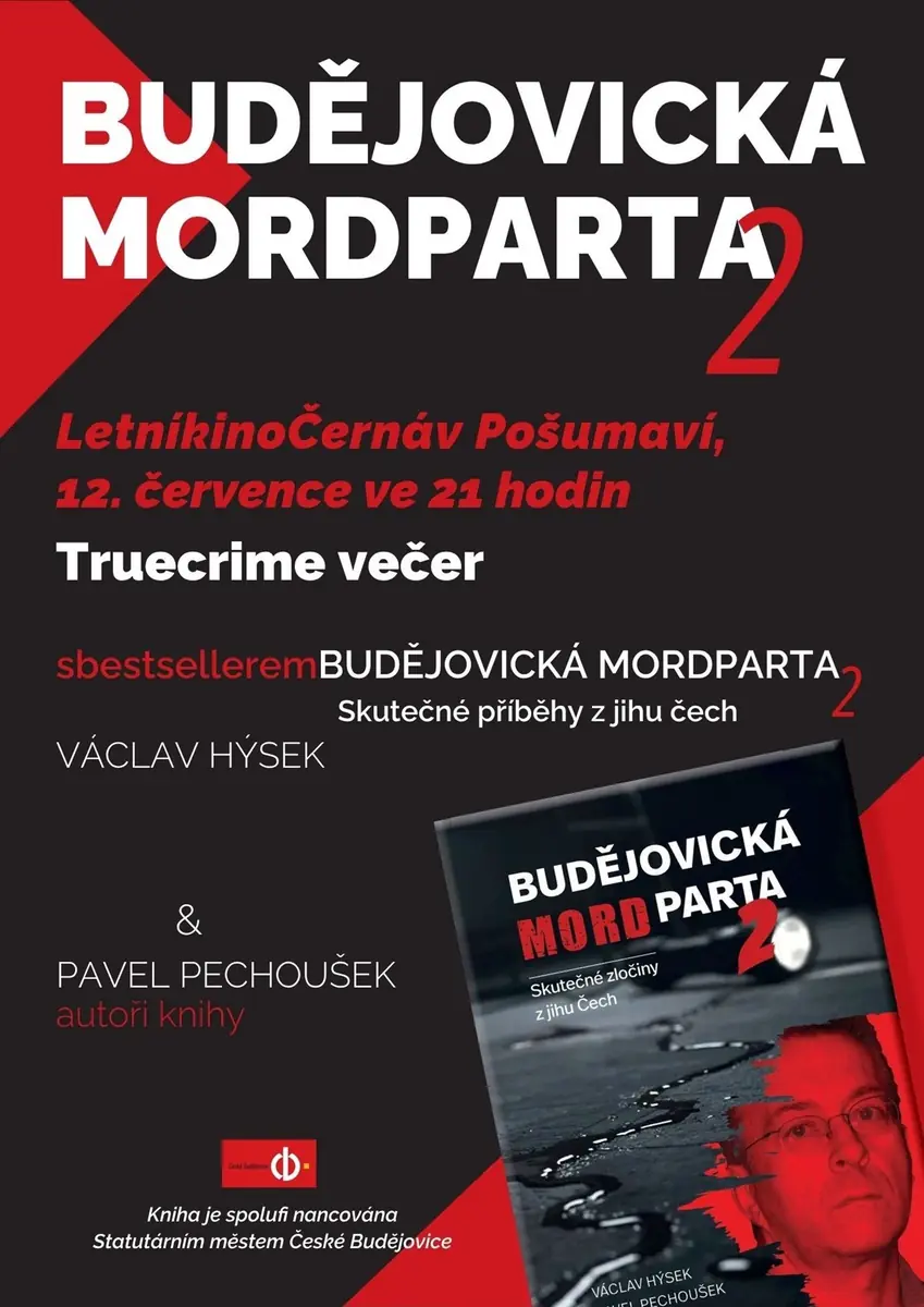 Budějovická mordparta 2 — Letní kino Černá v Pošumaví, Černá v Pošumaví
