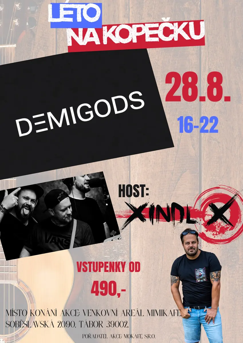 Demigods in Tábor — MIMI Kafe - venkovní prostor, Tábor