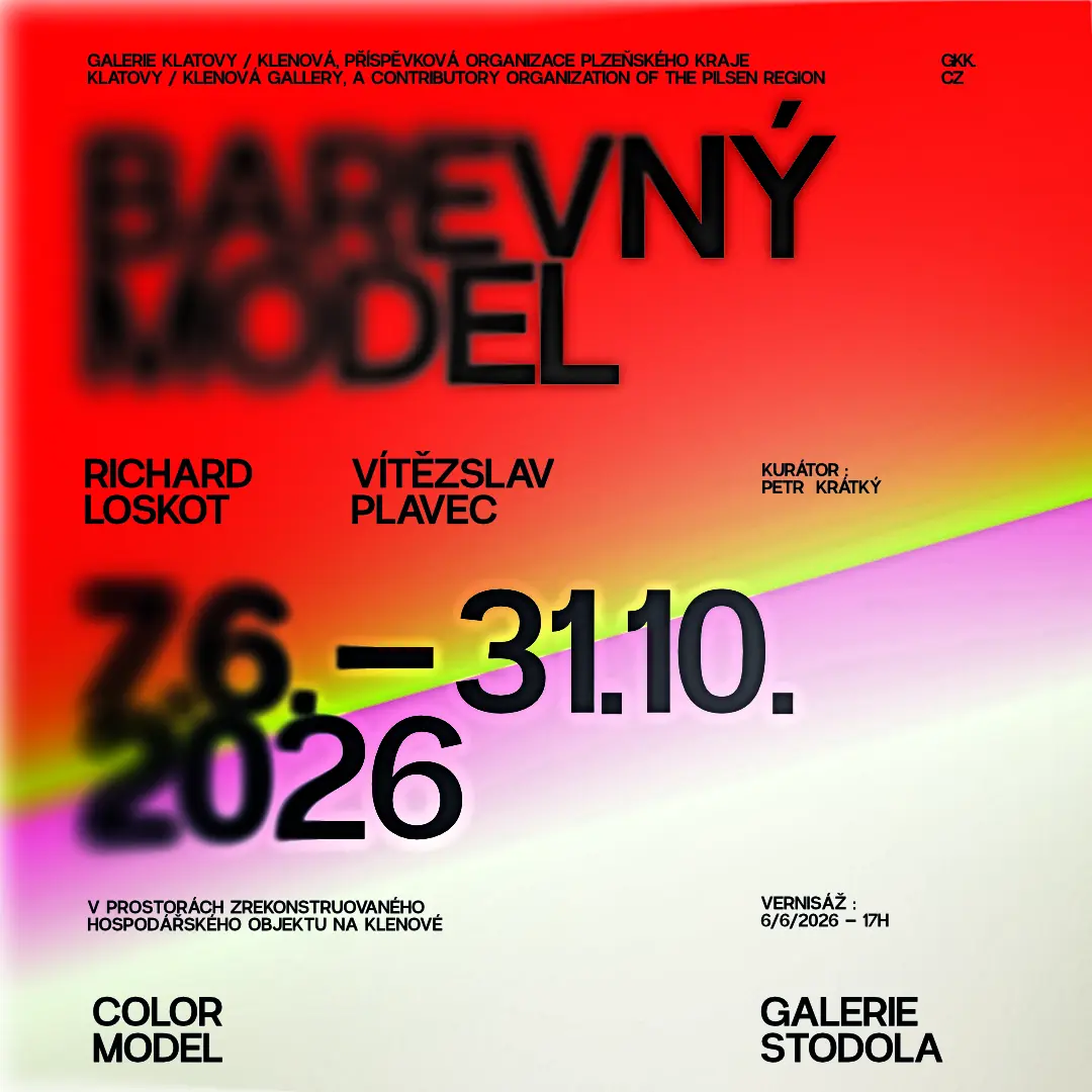 Richard Loskot, Vítězslav Plavec – Barevný model — Galerie Stodola, Janovice nad Úhlavou