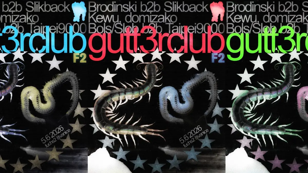 GUTT3RCLUB: Brodinski b2b Slikback ☆ Kewu ☆ Domizako ☆ BoLs/sLoB b2b Taipei9000 — Fuchs2, Прага