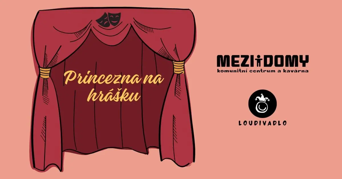 LouDivadlo - Princezna na hrášku — Praha