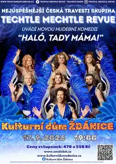 Techtle Mechtle Revue "Haló, tady máma"