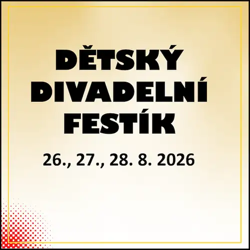 26., 27., 28. 8. 2026 Dětský divadelní festiválek Jenišov