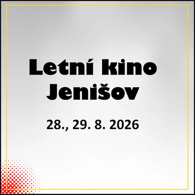 28., 29. 8. 2026 Letní kino Jenišov — Oáza Jenišov amfiteátr, Jenišov