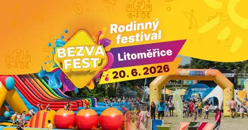 Bezva Fest 2026 - Familienfestival LITOMĚŘICE