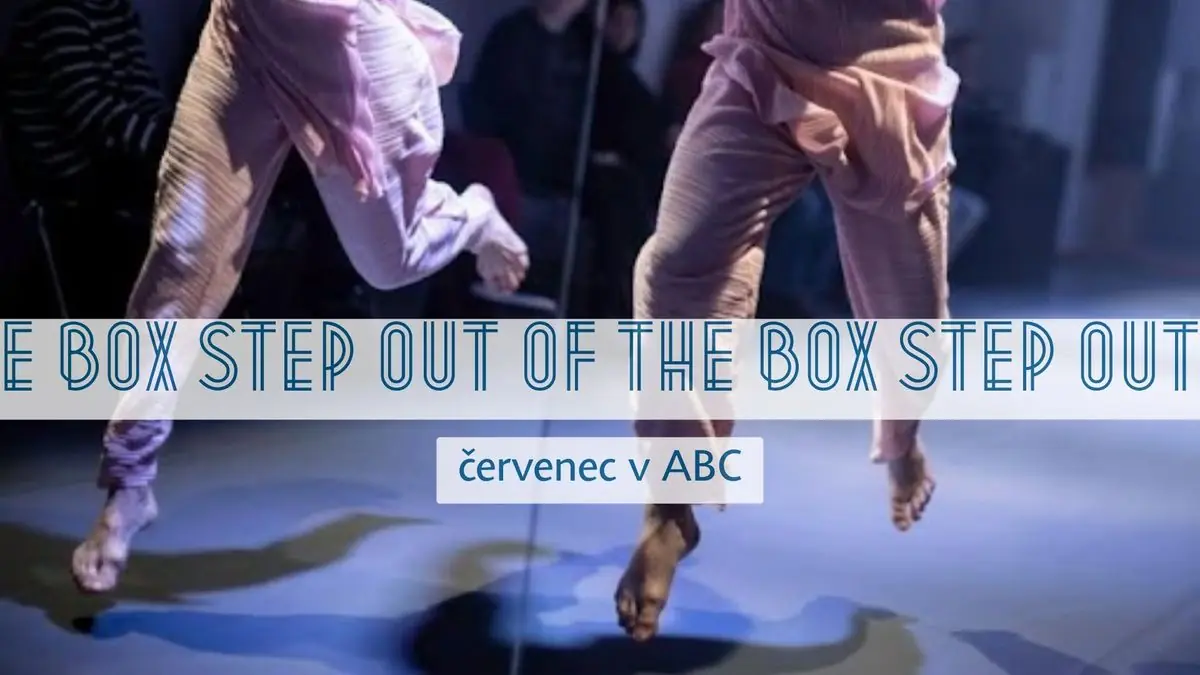 Out of the Box Step | středeční workshopy v ABC — Vodičkova 32, Praha